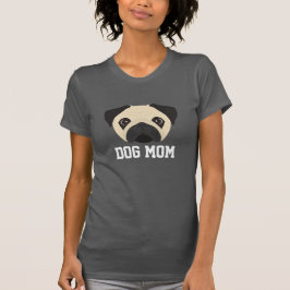 Camiseta Mãe de Cachorro Pug
