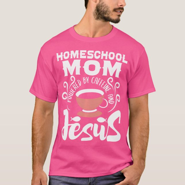 Camiseta Mãe De Casa Acionada Por Cafeína E Jesus - Hom (Frente)