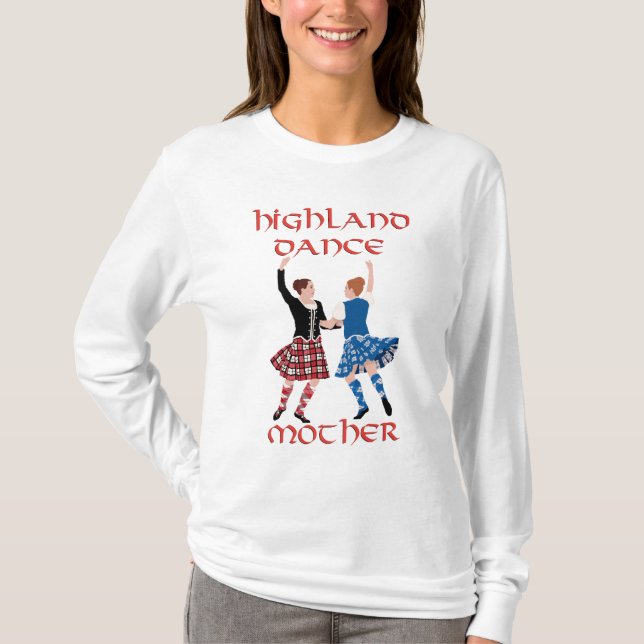 Camiseta Mãe de Dança das Terras Altas Escocesas (Frente)