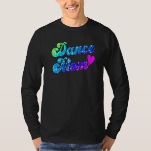 Camiseta Mãe de Dança  Mãe Dançante Mãe