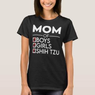 Camiseta Mãe De Dois Rapazes Duas Meninas E Um Shih Tzu