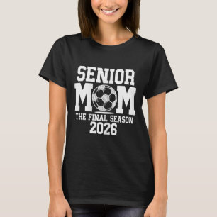 Camiseta Mãe de Futebol Sênior, Turma De 2026 Noite De Sêni
