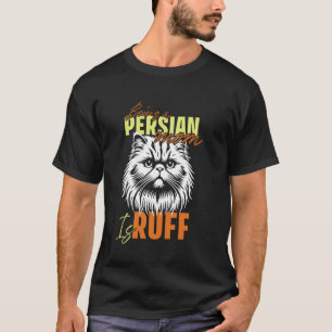 Camiseta Mãe de Gato A VIDA COMO MÃE DE PERSA É DIFÍCIL Eng