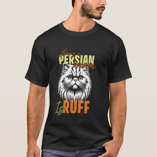 Camiseta Mãe de Gato A VIDA COMO MÃE DE PERSA É DIFÍCIL Eng (Frente)