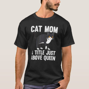 Camiseta Mãe de Gato Feminina Um Título Logo Acima da Rainh