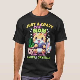 Camiseta Mãe de Gato Louca Que Ama Plantas Jogos e Cristais