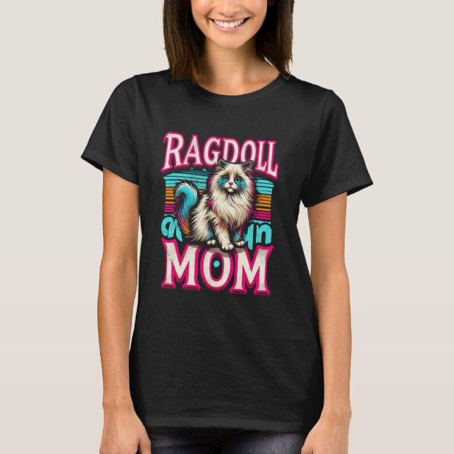 Camiseta Mãe de Gato Ragdoll Engraçado Presente de Gato Rag (Frente)