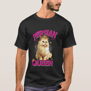 Camiseta Mãe de Gato RAINHA PERSA Dona de Gato Persa PERSA