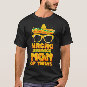 Camiseta Mãe de Gêmeos Não Média Nacho Mexicana Cinco de Ma