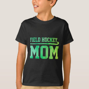 Camiseta Mãe de hóquei no campo Jogadora de hóquei Jogadora