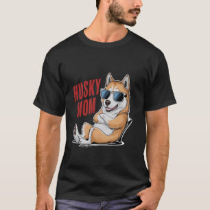 Camiseta Mãe de Husky Engraçada e Descolada com Óculos de S