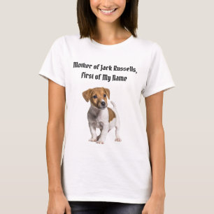 Camiseta Mãe de Jack Russells, Primeiro Meu Nome