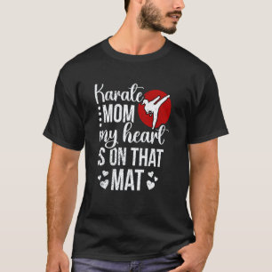 Camiseta Mãe de Karatê Clássico Meu Coração Está Naquele Ta