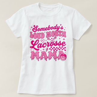Camiseta Mãe de Lacrosse com Boca Alta de Alguém