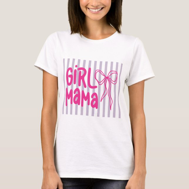 Camiseta Mãe de Menina Maternidade (Frente)