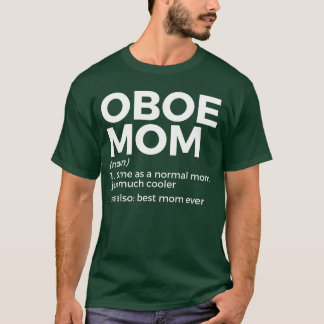 Camiseta Mãe de Oboé Engraçada Definição Melhor Mãe de Semp