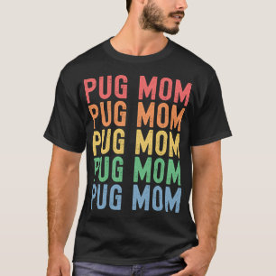 Camiseta Mãe de Pug Mais Legal Clássico