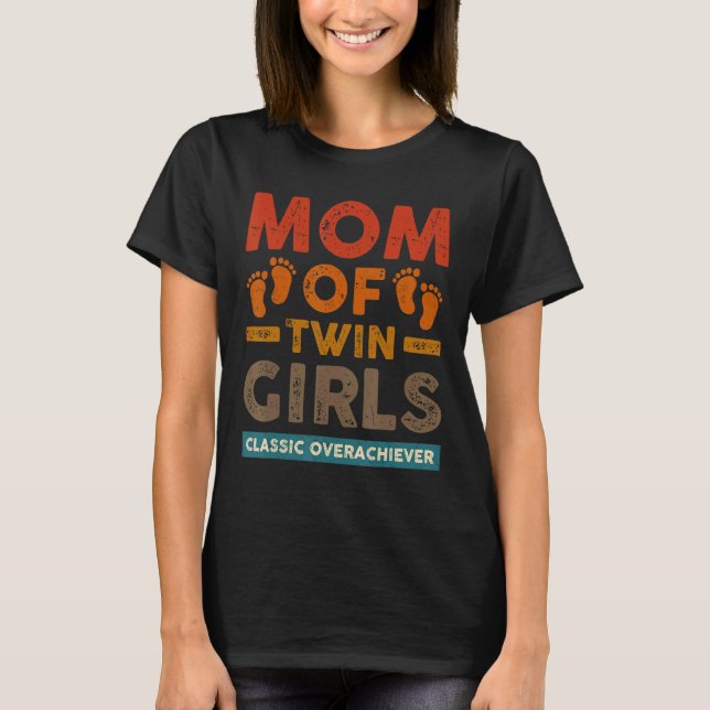Camiseta Mãe De Raparigas Gêmeas, Gêmeas Clássicas E Soberd (Frente)