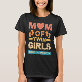 Camiseta Mãe De Raparigas Gêmeas, Gêmeas Clássicas E Soberd