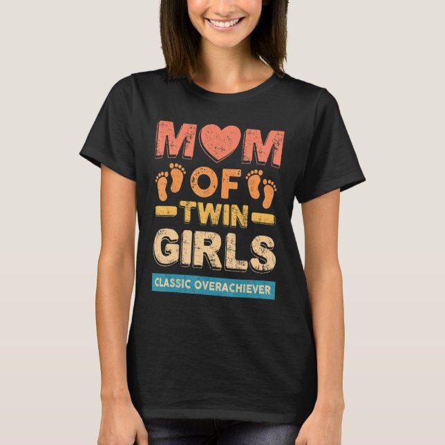 Camiseta Mãe De Raparigas Gêmeas, Gêmeas Clássicas E Soberd (Frente)