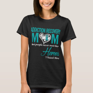 Camiseta Mãe de Recuperação de Vício Eu Criou o Meu
