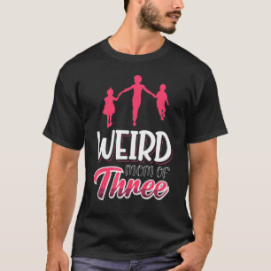 Camiseta Mãe De Três Parentalidades Estranha