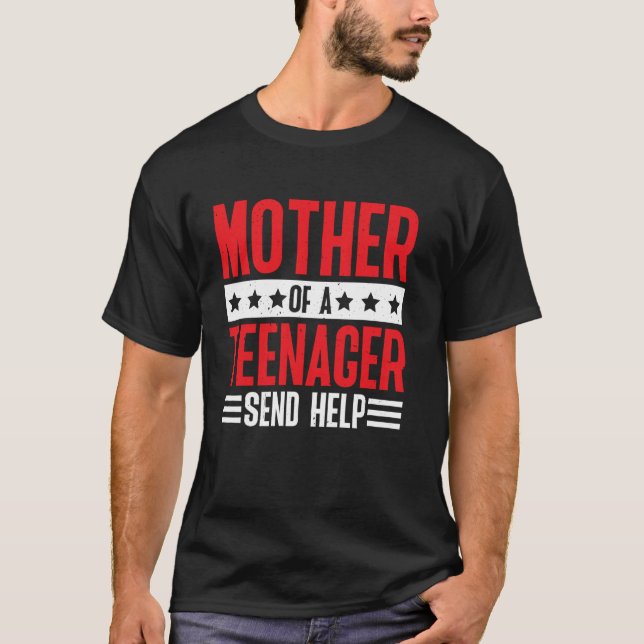Camiseta Mãe de um Adolescente Mande Ajuda Mãe Cansada (Frente)