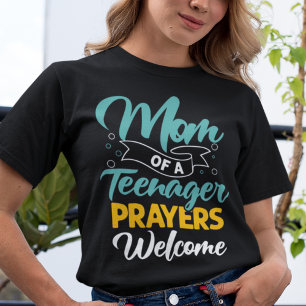 Camiseta Mãe de um Adolescente rezando bem-vindos a um T-S