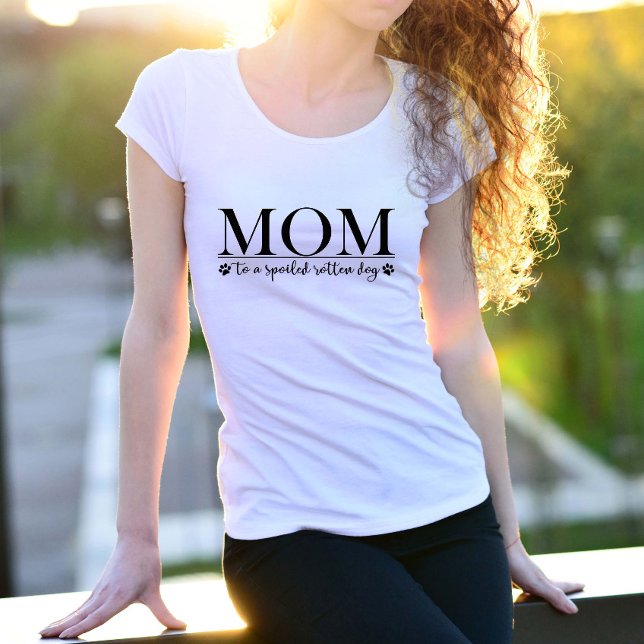 Camiseta Mãe de um Cachorro Mimado (Criador carregado)