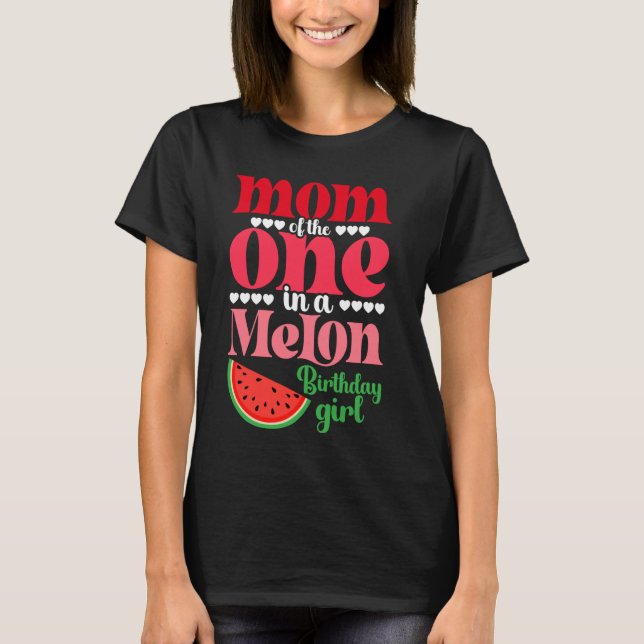Camiseta Mãe de uma garota de aniversário de melão (Frente)