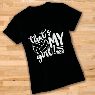 Camiseta Mãe de vôlei, essa é minha garota, adicione um 