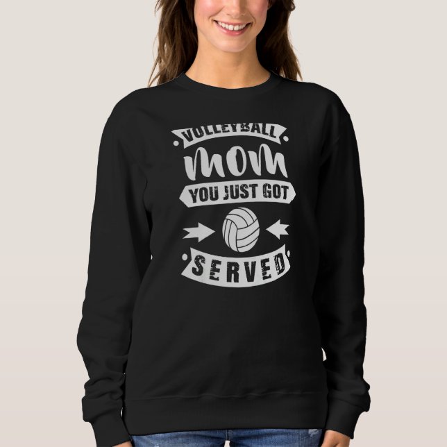 Camiseta Mãe De Voleibol Acabou De Ser Servida (Frente)