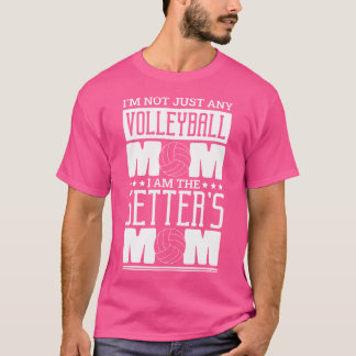 Camiseta Mãe De Voleibol Para A Setadora De Voleibol Mamãe 