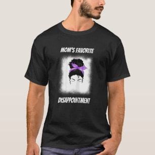 Camiseta Mãe Desapontamento Favorito Mensagem Bun Mãe Vida