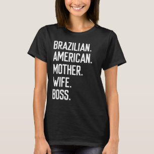 Camiseta Mãe-Dia de as mães brasileira americana