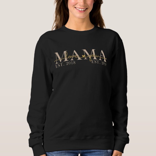 Camiseta Mãe dia de as mães Desde 2018 A Mãe Te Ama Desde 2 (Frente)