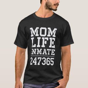 Camiseta Mãe Divertida Vida Detenta 247 365 Mãe Divertida