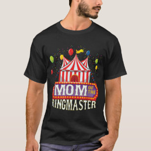 Camiseta Mãe Do Aniversário Do Ringmaster Kids Partido Circ