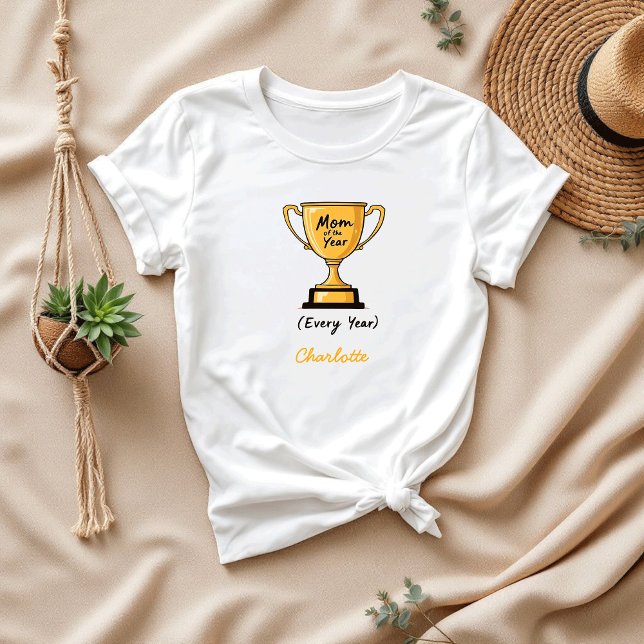 Camiseta Mãe do Ano | Dia de as mães engraçado e bonito (Criador carregado)