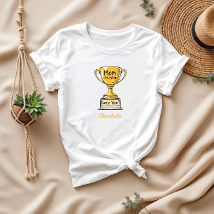 Camiseta Mãe do Ano Todo Ano Melhor Mãe Nunca