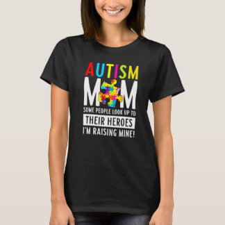 Camiseta Mãe do Autismo  Algumas Pessoas Olham Para Seus He