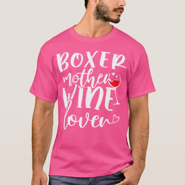 Camiseta Mãe do Boxer do Vinho (Frente)