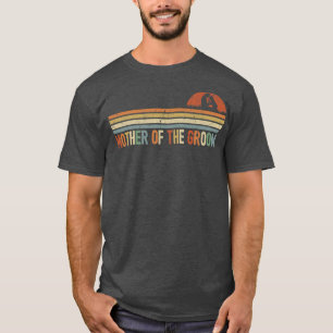 Camiseta Mãe do Casamento do Groom Mãe Vintag Retro Engraça