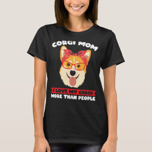 Camiseta Mãe do Corgi Eu amo meu Corgi mais Mãe do Corgi