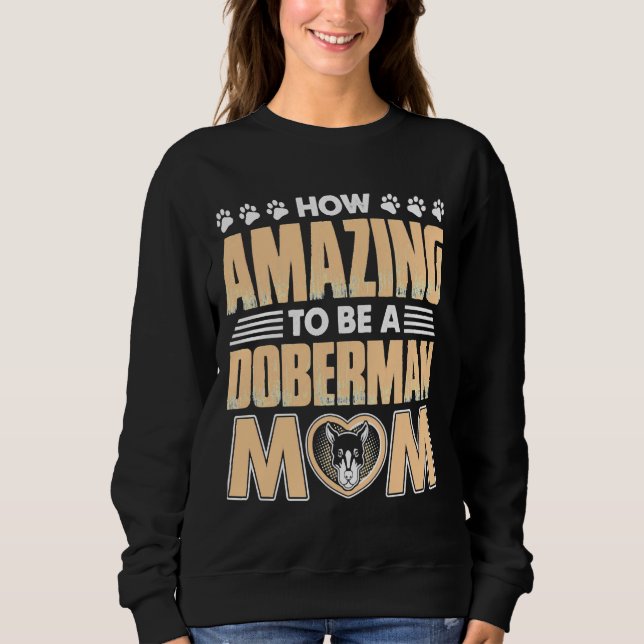Camiseta Mãe do Doberman incrível (Frente)