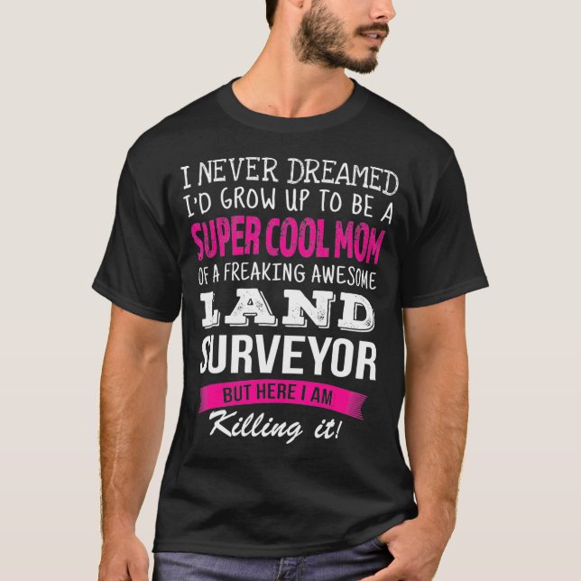 Camiseta Mãe do Levantador da Terra Engraçado, Eu Nunca Son (Frente)
