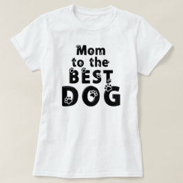 Camiseta Mãe do Melhor Amigo Cão Amante de Pegada de Pata