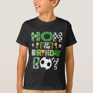 Camiseta Mãe Do Menino De Aniversário Jogador De Futebol Di