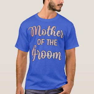 Camiseta Mãe Do Noivo Dia Do Casamento Do Noivo Banho Mãe