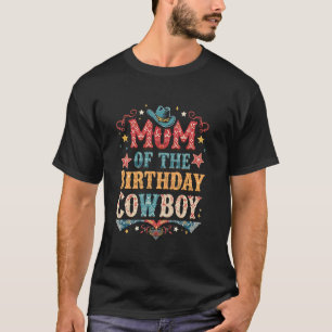 Camiseta MÃE DO Tema do Cowboy de Aniversário